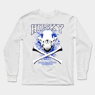 Husky for Life Long Sleeve T-Shirt